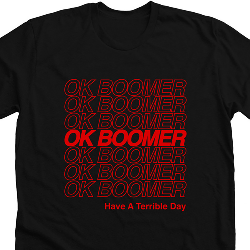 OK, Boomer…